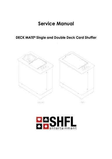 Shuffle Master User Manual, One 2 Six User Manual, Shuffler Manual. Deck Mate Service Manual